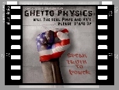 Film, Ghetto Physics