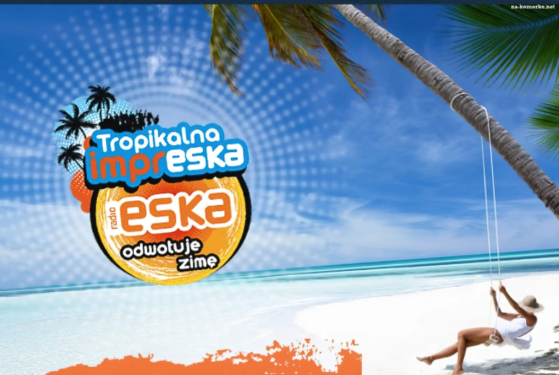 2D, Radio eska, Lato