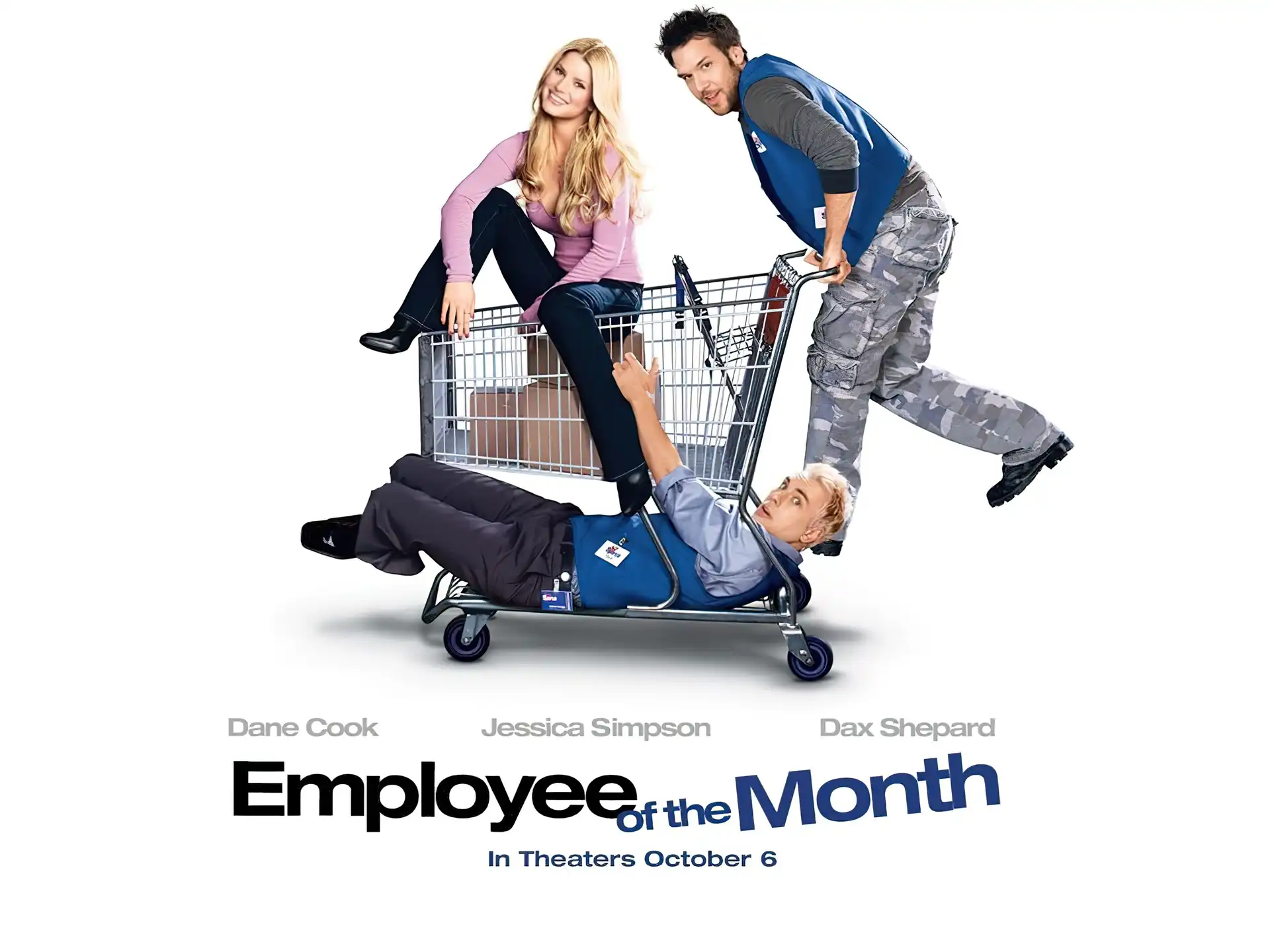 Dax Shepard, Dane Cook, Employee Of The Month, Jessica Simpson
